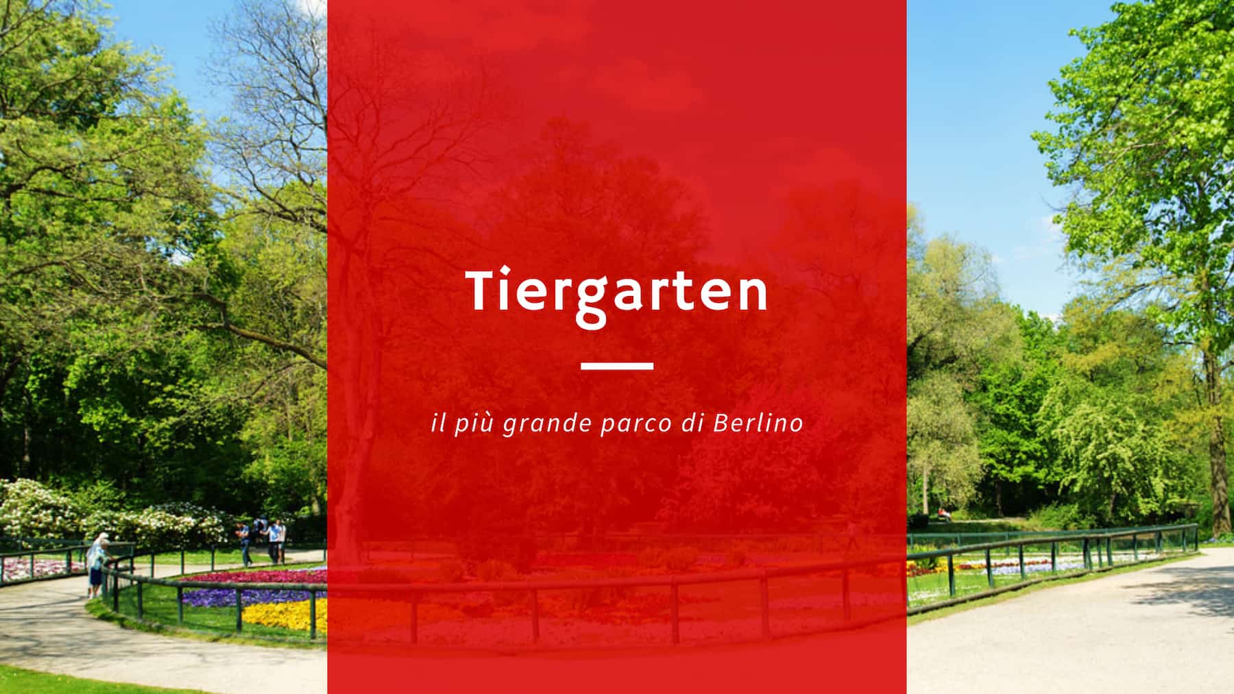 Tiergarten a Berlino un bellissimo parco da visitare